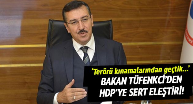 Tüfenkci'den HDP'ye sert eleştiri!