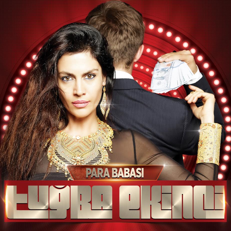 Tuğba Ekinci'den Yeni Single ''Para Babası''