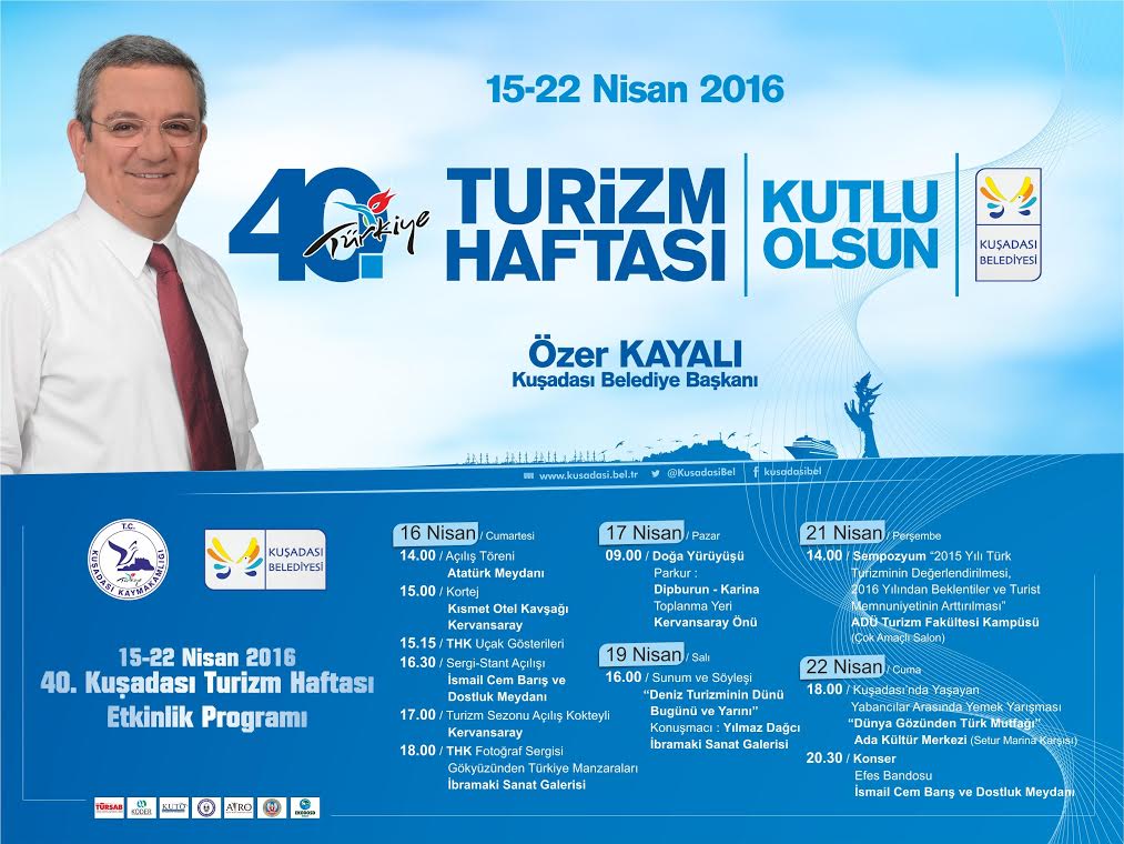 TURİZM HAFTASI KUŞADASI’NDA ŞENLİK HAVASINDA GEÇECEK