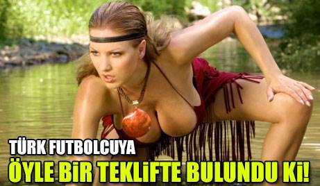 Türk futbolcuya ahlaksız teklif!