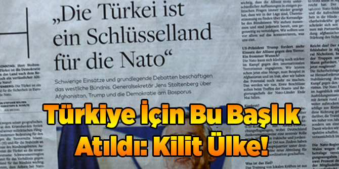 Türkiye İçin Bu Başlık Atıldı: Kilit Ülke!