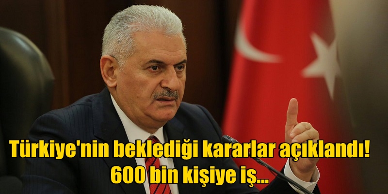 Türkiye'nin beklediği o kararlar açıklandı! 600 bin kişiye iş...
