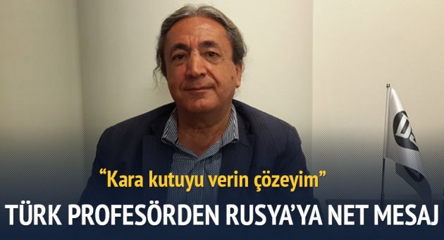 Türk profesörden Rusya'ya net mesaj