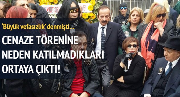 Ünlü isimlerin cenaze törenine neden katılmadıkları ortaya çıktı