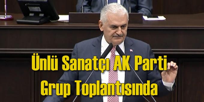 Ünlü Sanatçı AK Parti Grubuna Katıldı