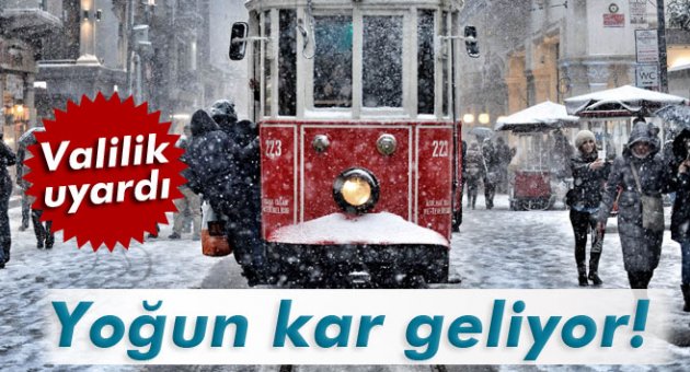 Valilik uyardı; yoğun kar geliyor!