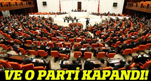VE O PARTİ KAPANDI