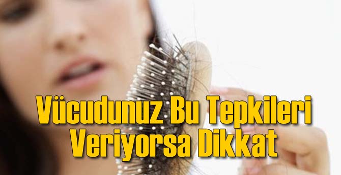 Vücudunuz Bu Tepkileri Gösteriyorsa Aman Dikkat