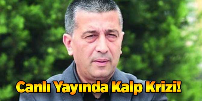 Yalçın Çakır Canlı Yayında Kalp Krizi Geçirdi!