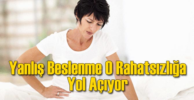 Yanlış Beslenme Kabız Olma Sebebi