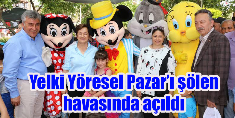 Yelki Yöresel Pazar’ı şölen havasında açıldı