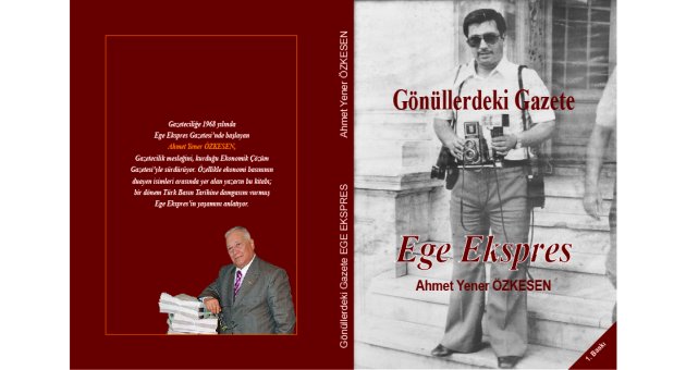 Yener Özkesen’in EGE EKSPRES kitabı çıktı
