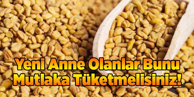 Yeni Anne Olanlar Bunu Mutlaka Tüketmelisiniz!