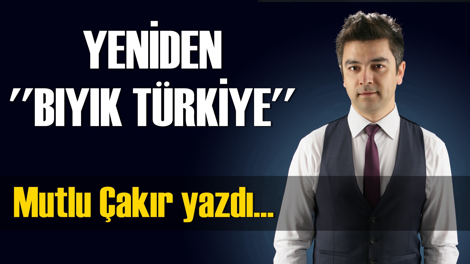 Yeniden Bıyık Türkiye
