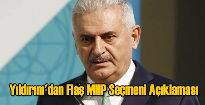 Yıldırım'dan Flaş MHP Seçmeni Açıklaması