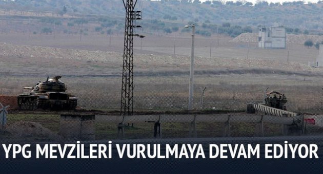 YPG mevzileri 9. günün akşamında da vuruluyor