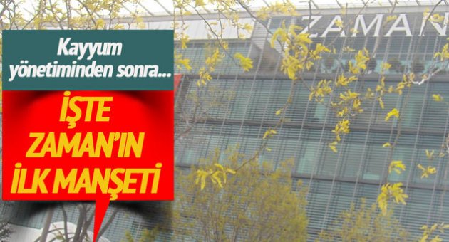 Zaman gazetesinin kayyum yönetiminde ilk baskısı