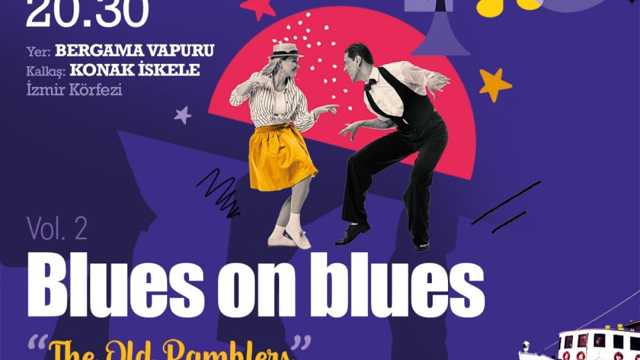 İzmir Körfezi’nde Blues rüzgarı yeniden esiyor