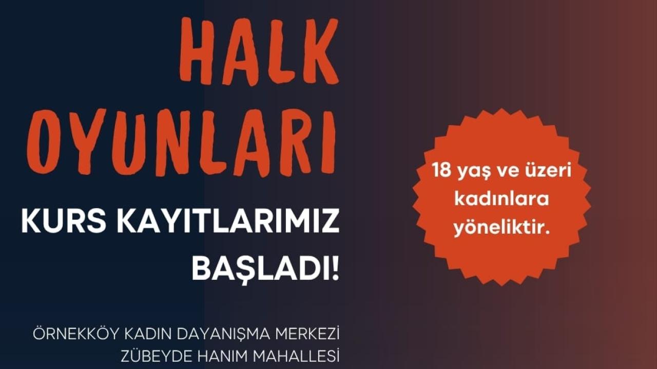 Kadınlara özel halk oyunları kursu başlıyor