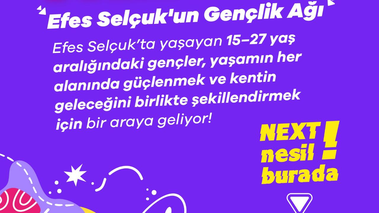 Efes Selçuk’ta gençlik ağı kuruluyor