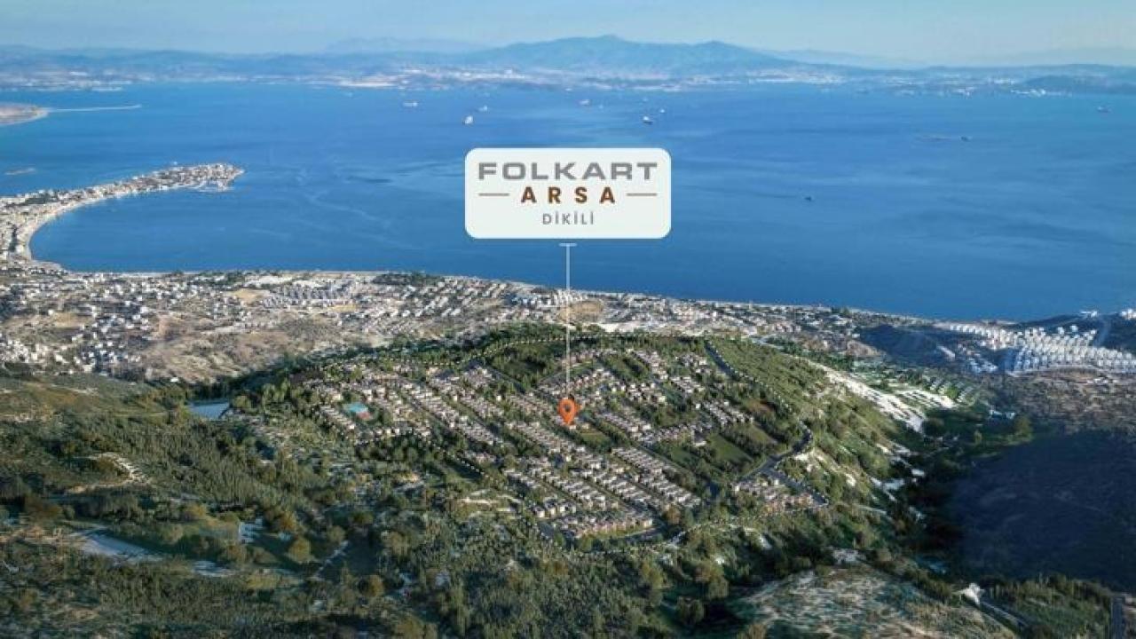 Folkart Dikili’de 518 Villa İmarlı Parseli, Satışa Sundu