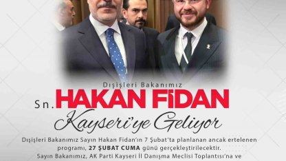 Bakan Fidan Kayseri’ye geliyor