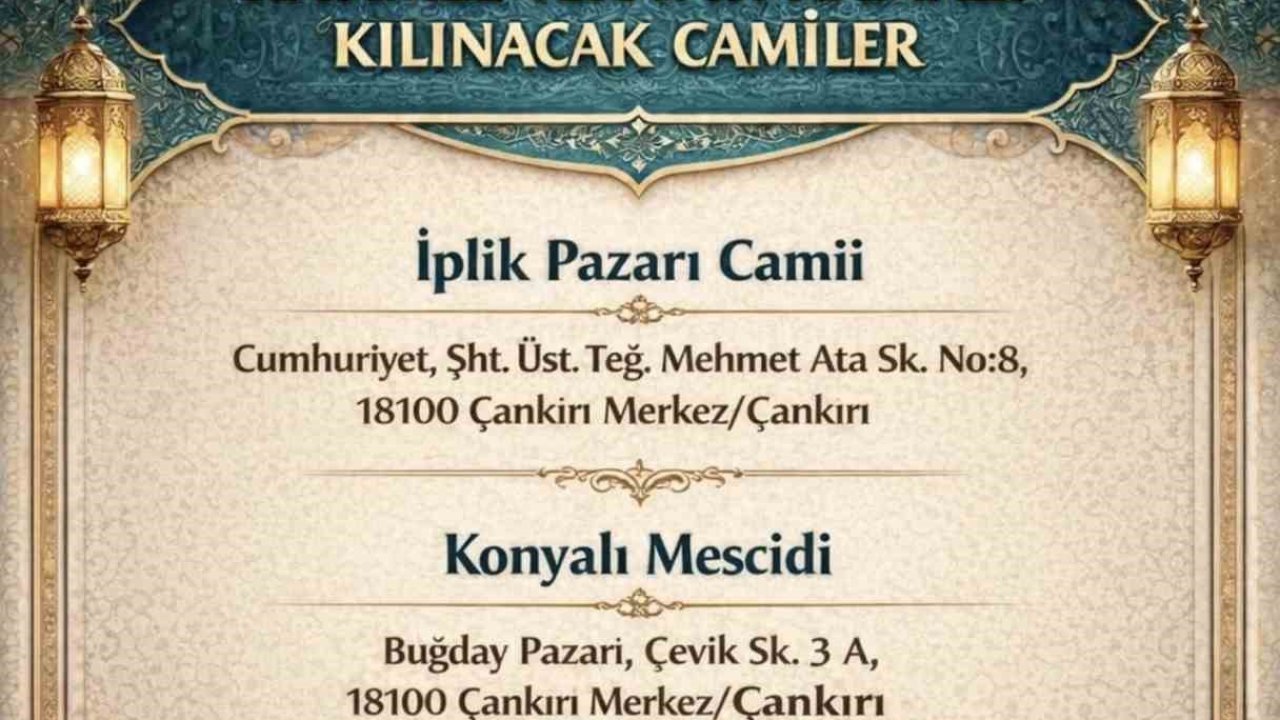 Çankırı’da hatimle teravih namazı kılınacak camiler belli oldu