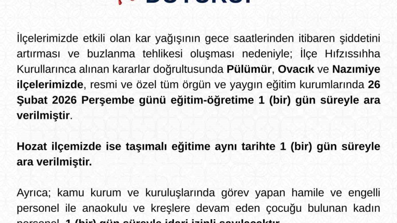 Tunceli’nin 3 ilçesinde eğitime 1 gün ara verildi