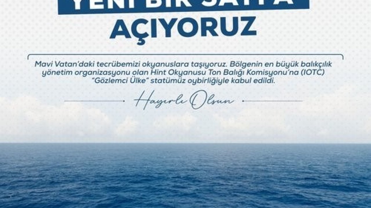 Bakan Yumaklı: "Mavi vatandaki tecrübemizi okyanuslara taşıyoruz"