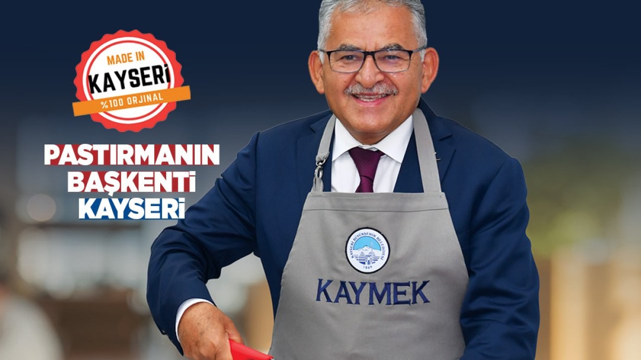 Başkan Büyükkılıç: "Kayseri Pastırması Avrupa Birliği’nde"