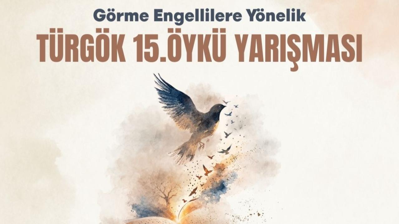 Görme engellilere yönelik TÜRGÖK 15. Öykü Yarışması başlıyor