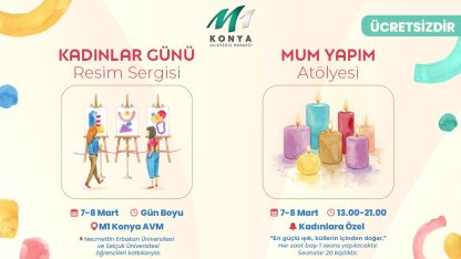 M1 Konya Alışveriş Merkezi 8 Mart’a özel etkinliklerle ziyaretçilerini ağırlıyor