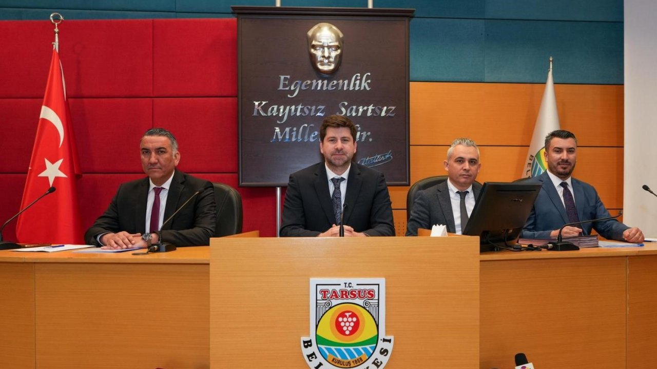 Tarsus Belediyesi Meclisinde yatırım, dayanışma ve yeni projeler öne çıktı