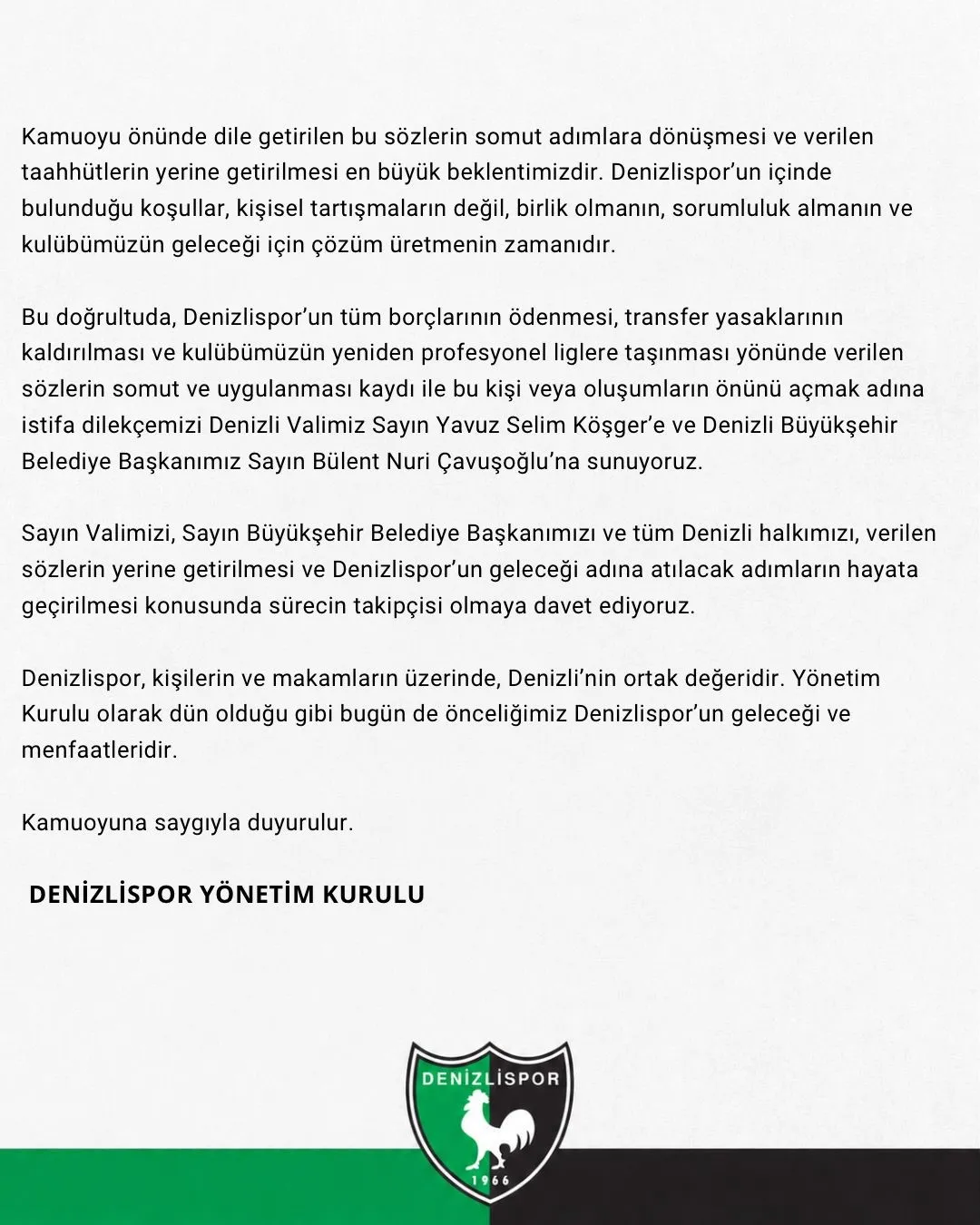 Denizlispor yönetiminden tarihi karar: Söz verenlere yol açıldı